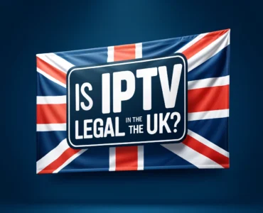 is iptv legal in uk