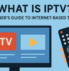 What Is I P TV? A Beginner’s Guide to Internet-Based Television